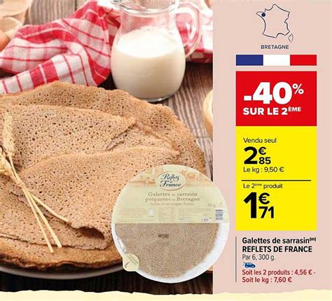 Promo Galettes De Sarrasin Reflets De France Chez Carrefour Icatalogue Fr