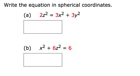 Solved Write The Equation In Spherical Coordinates 2 Z2