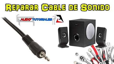 Reparar Cable De Sonido En Parlante No Suena Parlante Youtube