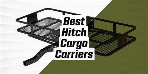 The Best Hitch Cargo Carriers For Your Vehicle