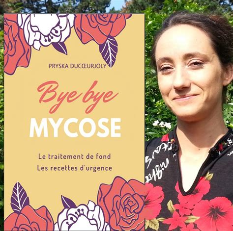 Soigner Les Mycoses Vaginales Par Les Rem Des Naturels Pryska Ducoeurjoly