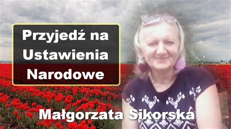 Przyjed Na Ustawienia Narodowe Ma Gorzata Sikorska Porozmawiajmy Tv