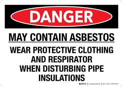 Danger May Contain Asbestos Wear Protective Clothing And Respirator