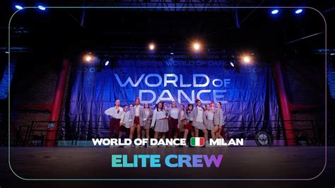 Elite Crew Team Division Frontrow World Of Dance Milan