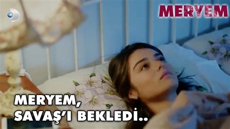 Meryem Savaş ı Bekledi Meryem Özel Klip YouTube