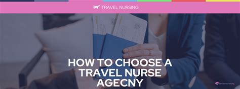 Travel Nurse Agencies Guide How To Choose The Right One