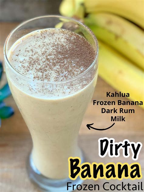 Dirty Banana Frozen Cocktail With Kahlua Dark Rum