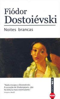 Noites Brancas Fi Dor Dostoievski