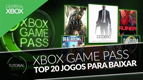 Top Os Melhores Jogos Do Xbox Game Pass Para Baixar Youtube