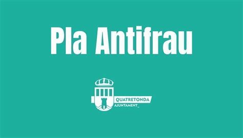 Pla Antifrau De L Ajuntament De Quatretonda Quatretonda