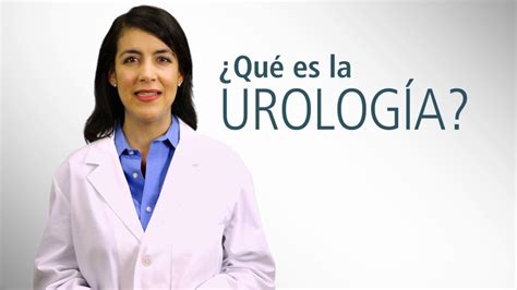 Introducción A La Urología Urology Care Foundation Youtube