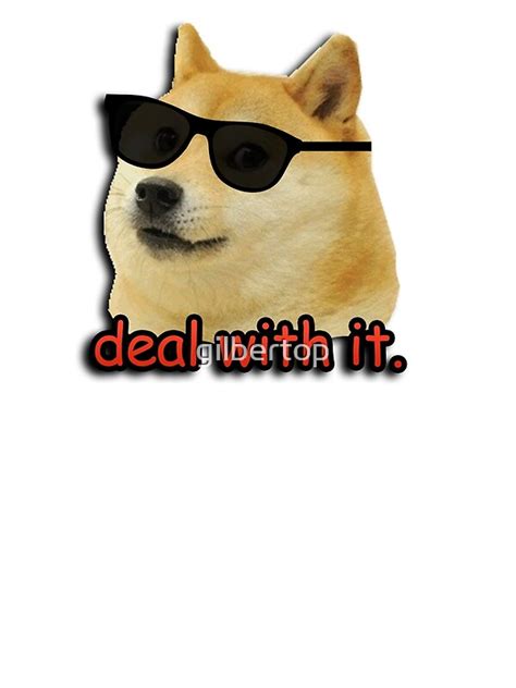 "Doge deal with it dog meme" Metal Prints by gilbertop | Redbubble