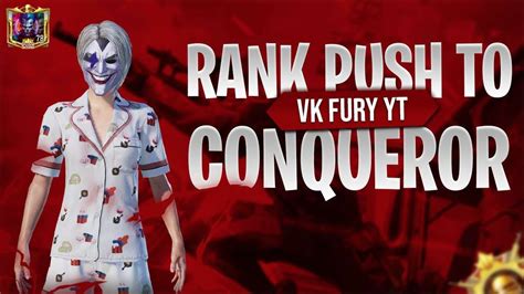 🔥rush Gameplay In Conqueror Lobby With Vk Fury Yt 🔥pubgm Mobile Live