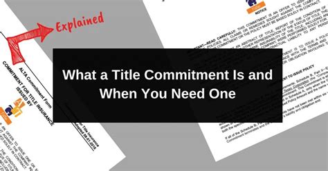 What A Title Commitment Is And When You Need One