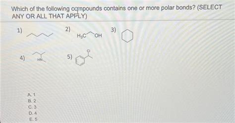 Solved Which Of The Following Compounds Contains One Or More Chegg