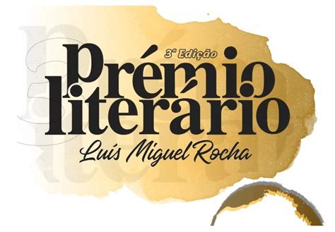 ENCERRADO PRÉMIO LITERÁRIO LUÍS MIGUEL ROCHA ROMANCE Autores