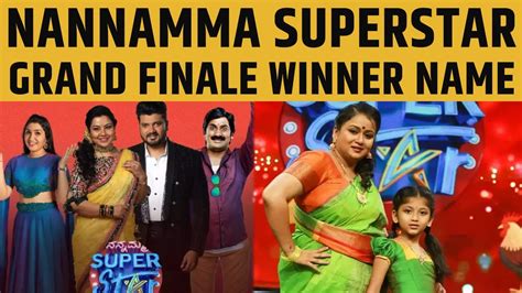 Nannamma Superstar Grand Finale Winner Name Who Will Win Nan Amma