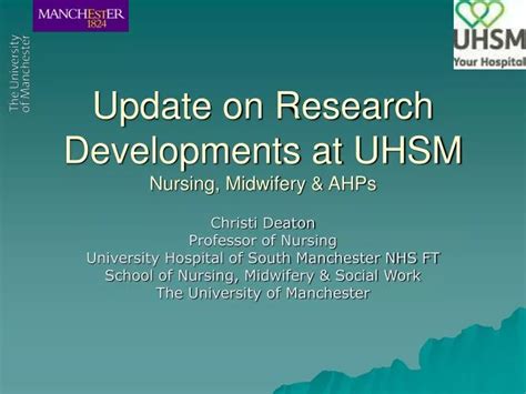 Ppt Update On Research Developments At Uhsm Nursing Midwifery And Ahps