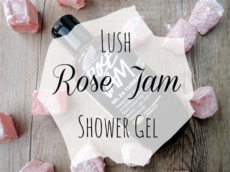 Lush Rose Jam Shower Gel Simply Selma