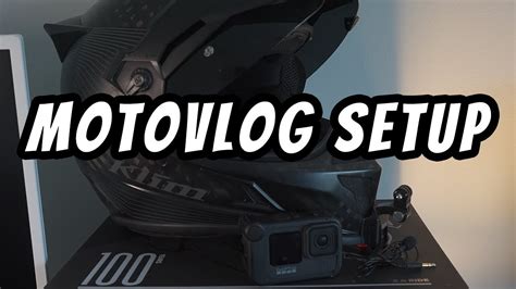 Ultimate Motovlog Setup Guide Youtube