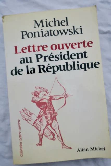 Poniatowski Michel Lettre Ouverte Au President De La Republique Eur