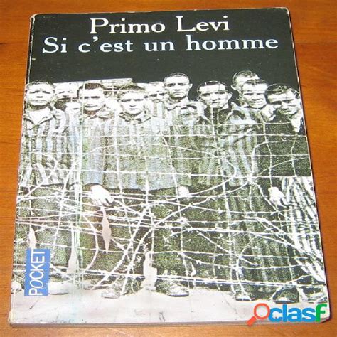 Si C Est Un Homme Primo Levi Ousse Clasf Loisirs