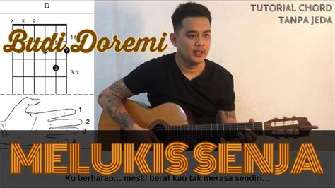 Melukis Senja Budi Doremi Tutorial Chord Rindu Kelana Acoustic