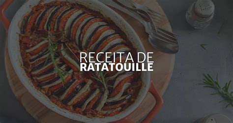 Receita De Ratatouille Agora Rs