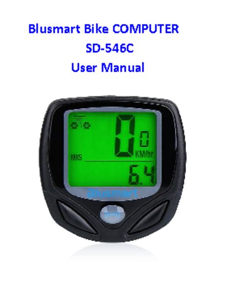 Sd546c Blusmart Bike COMPUTER SD 546C User Manual Please Note You