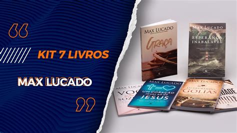 Kit 7 Livros Clássicos Max Lucado Livrarias Família Cristã YouTube