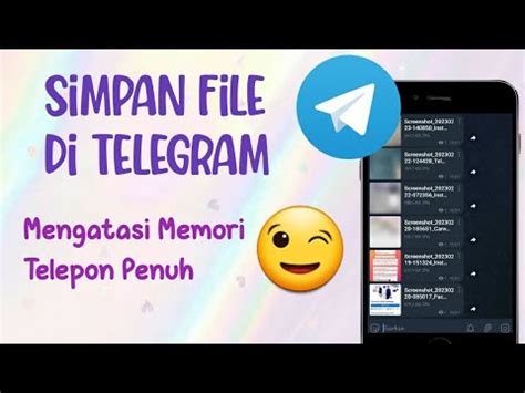 CARA SIMPAN FILE PRIVATE DI TELEGRAM YouTube