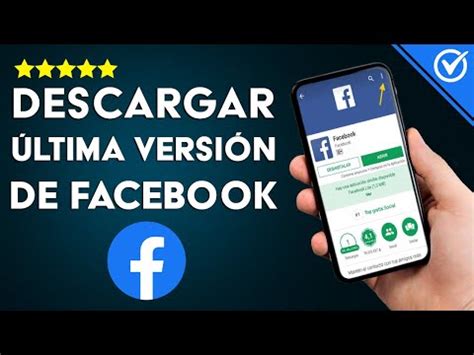 C Mo Descargar Instalar Y Actualizar Facebook A La Ltima Versi N En