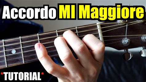 Accordo Di Mi Maggiore Tutorial Chitarra Youtube