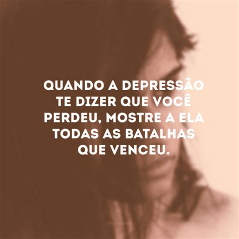 Frases De Apoio Para Depress O Que Podem Ajudar Algu M