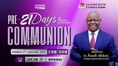 PRE 21DAYS OF PRAYER FASTING COMMUNION SERVICE SUN 8TH JANUARY