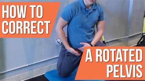 How To Correct A Rotated Pelvis Youtube Pelvis Stretching Pelvis