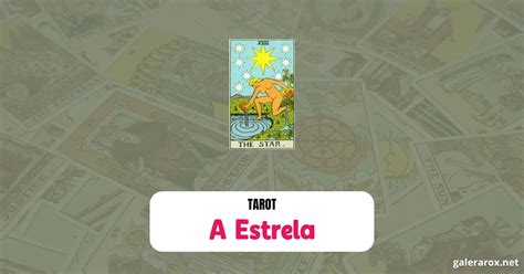 A Estrela Descubra O Significado No Tarot