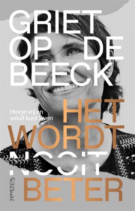 Het Wordt Beter Griet Op De Beeck Boek 9789044652567 Bruna