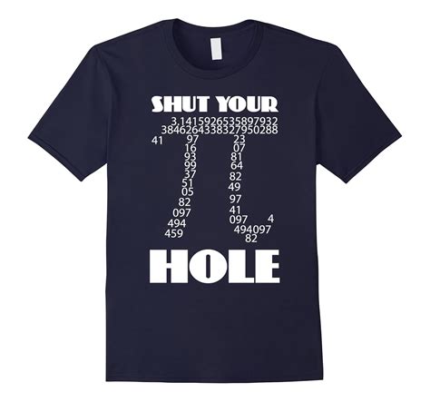 Shut Your Pi Hole Shirt