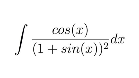 Integral Of Cos X 1 Sin X 2 Substitution YouTube