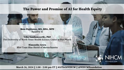 The Power And Promise Of Ai For Health Equity