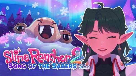 【slime Rancher 2】song Of The Sabers Update Youtube