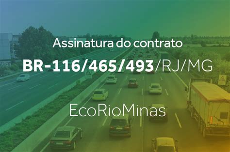 Antt E Minfra Assinam Contrato De Concessão Da Br 116 465 493 Rj Mg Com