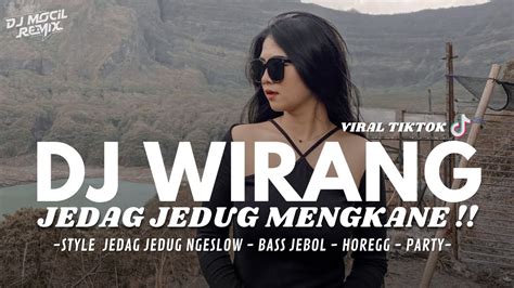 Dj Wirang Denny Caknan Dj Yen Akhire Wirang Ben Wirang Pisan Jedag