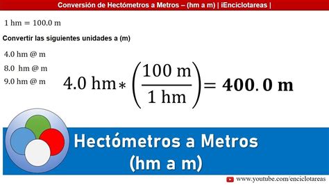 Hectómetros A Metros Hm A M Conversiones Youtube Conversion De