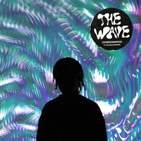 The Wave Feat Myles Cameron Youtube Music