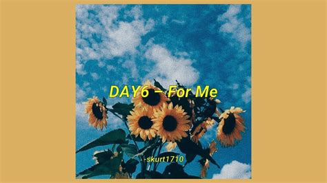 DAY6 For Me Aesthetic Lyrics Rom Eng Trans YouTube