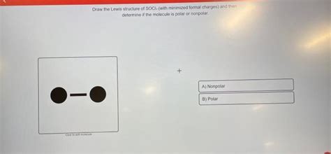 Solved Draw the Lewis structure of SOCl, (with min mized | Chegg.com