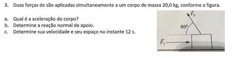 Duas For As De F N Ef N S O Aplicadas Simultaneamente A Um