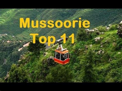 Mussoorie Tourism | Famous 11 Places to Visit in Mussoorie Tour - YouTube